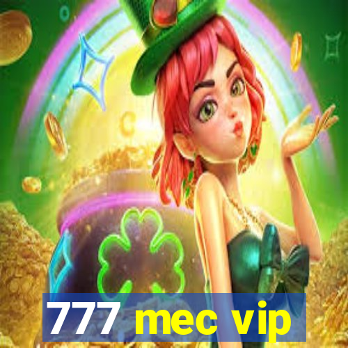 777 mec vip